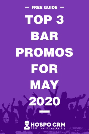 3 crucial bar promos for May 2020