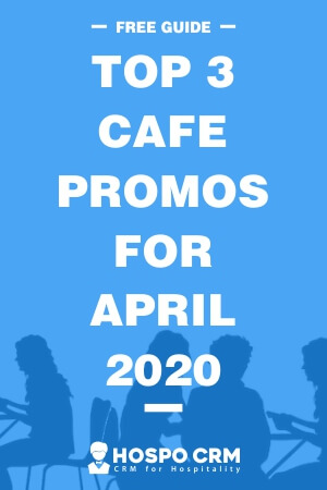 3 crucial cafe promos for April 2020