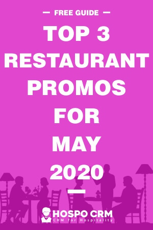 3 crucial restaurant promos for May 2020